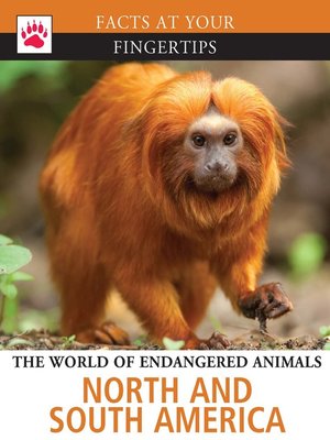 cover image of The World of Endangered Animals: North and South America